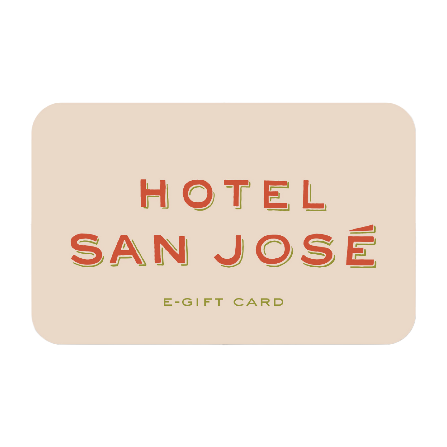 Hotel San Jose Gift Card