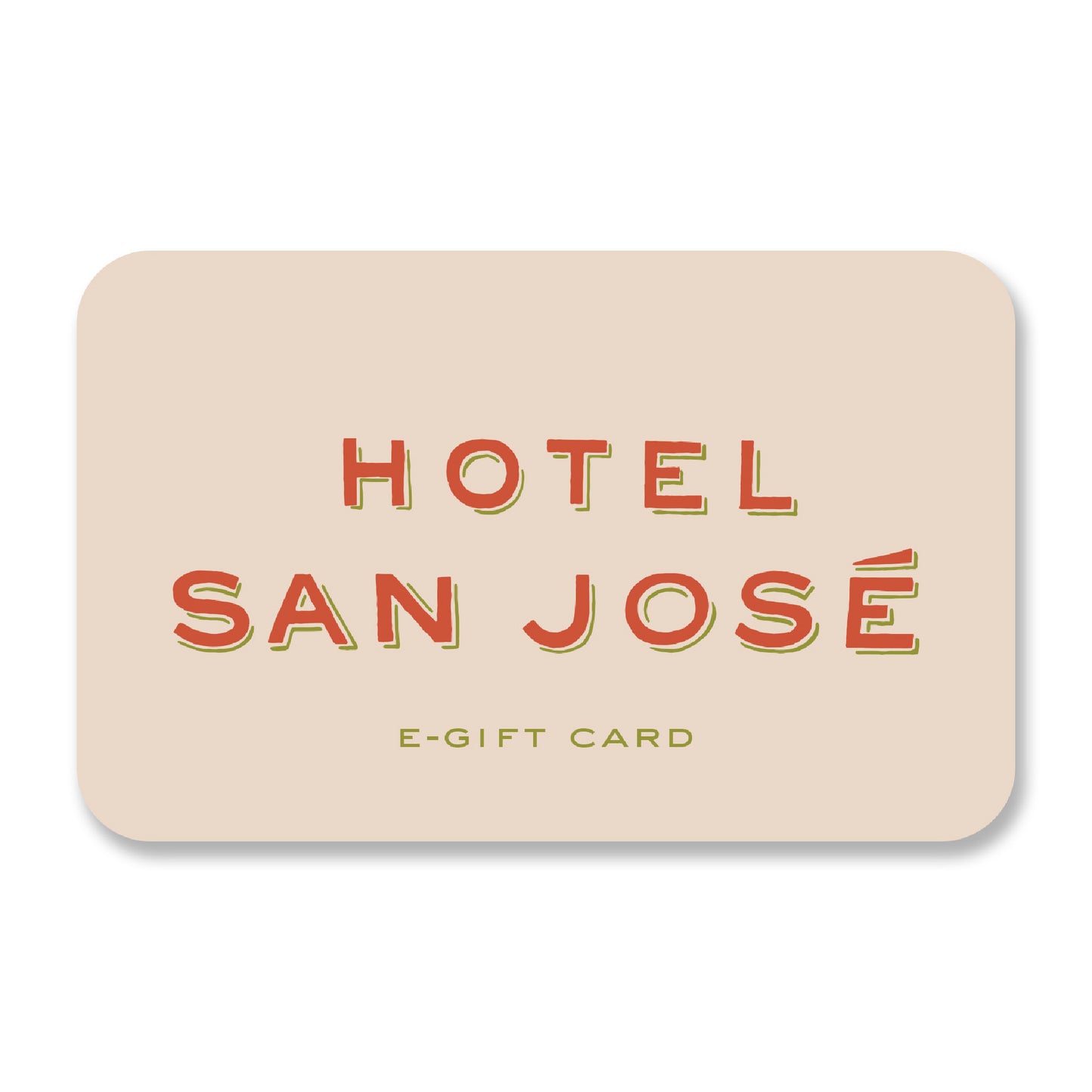An e-gift card from Hotel San Jose with the hotel's name printed in red and orange colors on a beige background.