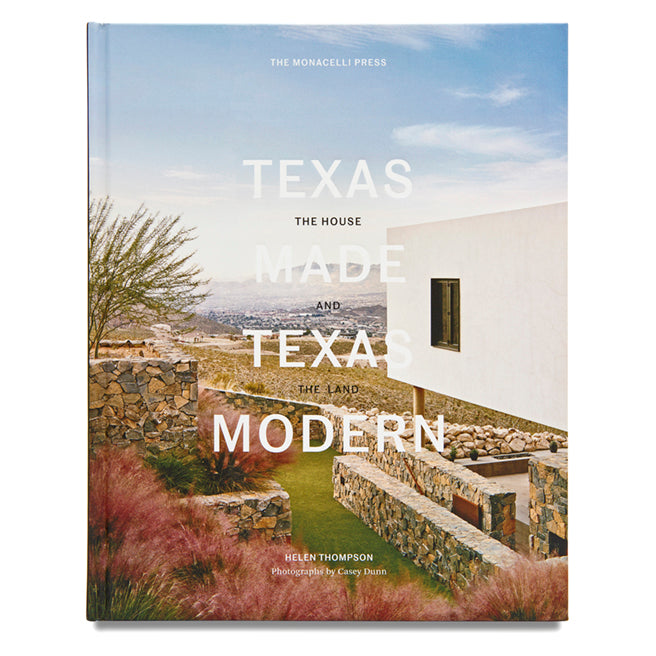 "Texas Made Texas Modern" by Helen Thompson