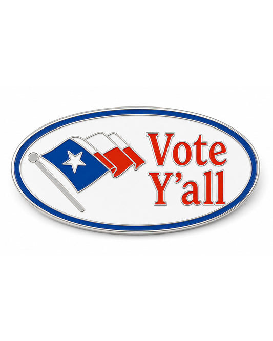 Bunkhouse Vote Y'all Enamel Pin